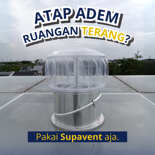 atap rumah estetik turbin ventilator supavent